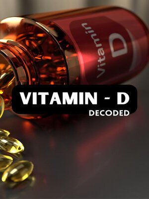 cover image of Vitamin--D Decoded